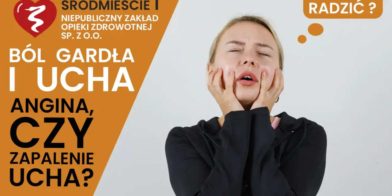 Kobieta z bólem gardła i ucha, zastanawia się, czy to angina. Może to być też zapalenie ucha, a nawet wyrostek rylcowaty.