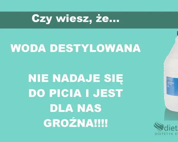 Woda destylowana nie nadaje się do picia i jest groźna dla zdrowia. Czy można pić wodę destylowaną? Nie!