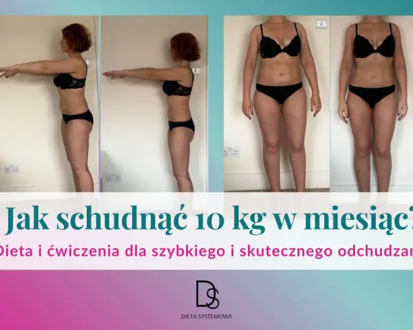 Metamorfoza kobiety: jak schudnąć 10 kg w miesiąc? Zobacz, ile kcal jeść, żeby osiągnąć cel. Dieta i ćwiczenia dla skutecznego odchudzania.